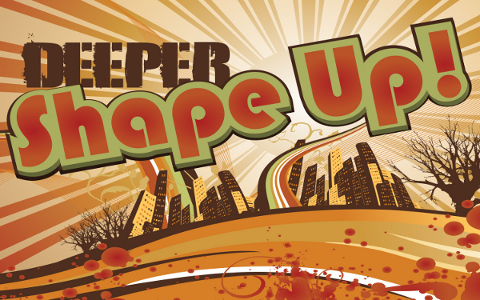 Shape Up!
